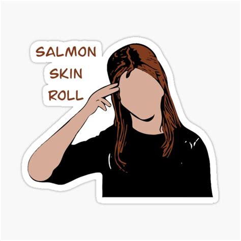 Salmon Skin Roll Sticker For Sale By Iionly Redbubble