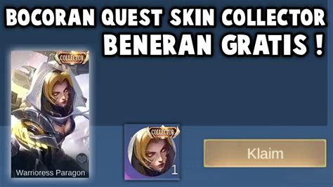 Beneran Skin Collector Gratis Semua Player Di Jamin Dapet Bocoran