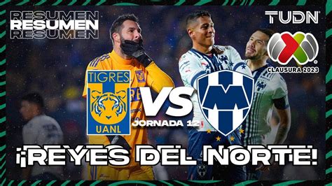 Resumen Tigres Vs Monterrey CL2023 Liga Mx J12 TUDN YouTube