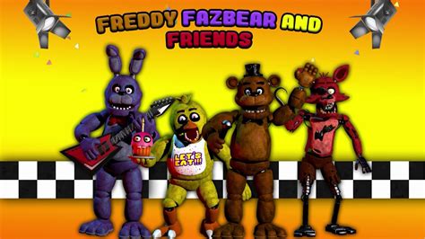 Freddy Fazbear And Friends Andrewjohn100 Wiki Fandom