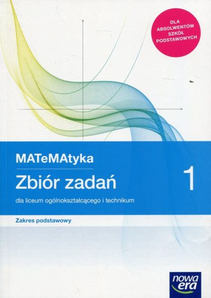 Matematyka Zbi R Zada Zakres Podstawowy Liceum I Technikum Szko A