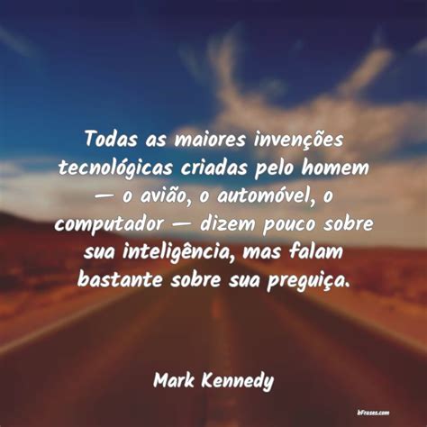 Frases de Tecnologia - bFrases.com