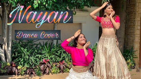 Nayan Dance Cover Ft Nandani Batta And Nandini Nayar Choreographed