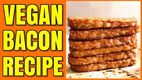 How To Make Vegan Bacon Easy Tempeh Bacon Recipe Oil Free Youtube