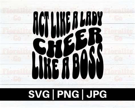 Act Like A Lady Cheer Like A Boss Svg Cheer Svg Cheerleader Svg