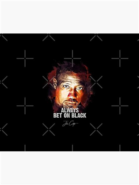 Always Bet On Black John Cutter Passenger 57 [wesley Snipes] Tapestry For Sale By