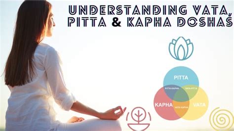 Understanding Vata Pitta And Kapha Ayurvedagems