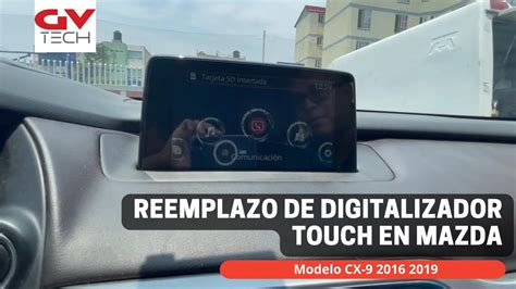 Cambio Del Digitalizador De La Pantalla De Un Mazda CX9 YouTube