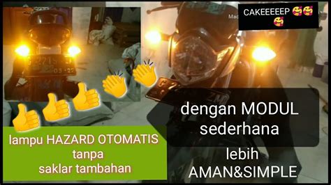 Modul LAMPU HAZARD OTOMATIS Tanpa Saklar Tambahan YouTube