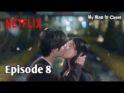 My Man Is Cupid Episode Kissing Moment Jang Dong Yoon Nana