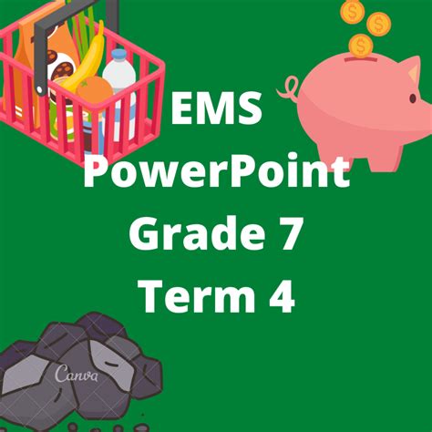 Ems Grade 7 Term 4 Powerpoint • Teacha