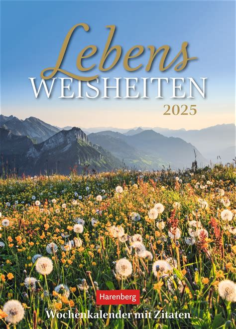 Lebensweisheiten Wochenkalender 2025 Harenberg Verlag