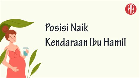 Posisi Naik Kendaraan Yang Aman Untuk Keselamatan Ibu Hamil