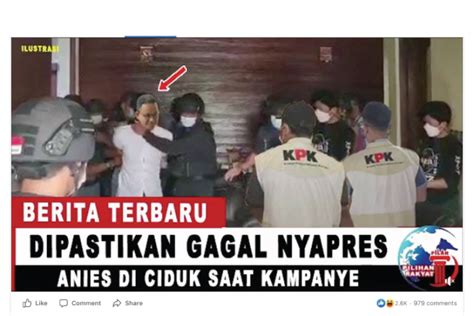 Hoaks Anies Baswedan Ditangkap KPK ANTARA News