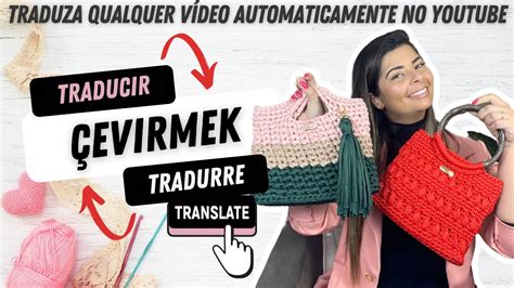 Traduza Qualquer Video Do Youtube Automaticamente Translate Any Video