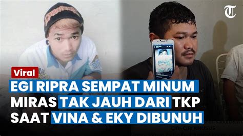 Terkuak Postingan Terakhir Egi Ripra Sebelum Vina Tewas Ungkap Tengah