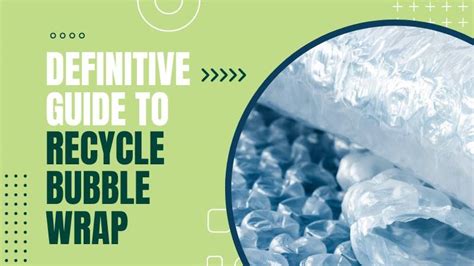 A Definitive Guide To Recycle Bubble Wrap Greencitizen