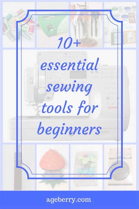 Sewing Basics Essential Sewing Tools For Beginners Here We