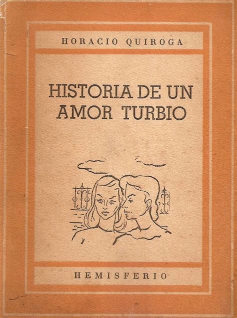 Horacio Quiroga Biografía Características Cuentos Y Mucho Más