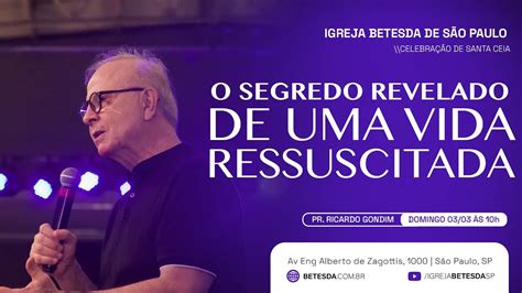 O SEGREDO REVELADO DE UMA VIDA RESSUSCITADA 3 3 24 RICARDO GONDIM