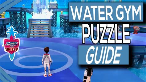 Pokemon Sword And Shield Water Gym Puzzle Guide Youtube