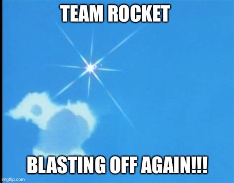 Team Rocket disappears Memes - Imgflip