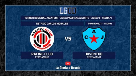 Racing Club Pergamino Vs Juventud Pergamino Fecha Zona