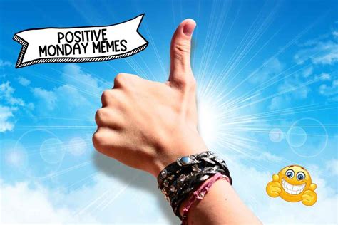 12 Positive Monday Memes To Elevate Your Energy