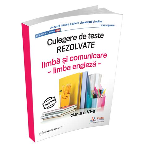 Culegere De Teste Rezolvate Pentru Clasa A VI A La Limba Si Comunicare