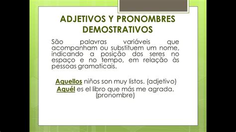 Aprende A Diferenciar Demostrativos Adjetivos Y Pronombres