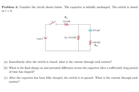 Solved Problem Consider The Circuit Shown Below The Chegg