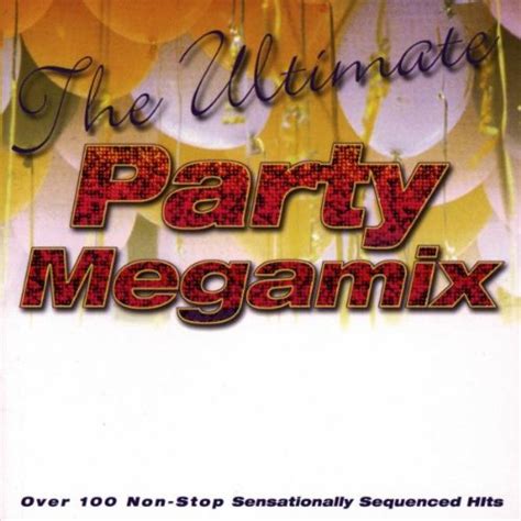 The Ultimate Party Megamix Various Amazon Es Cds Y Vinilos