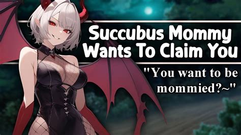 Asmr Succubus Mommy Wants To Claim You F A Soft Dom Flirty