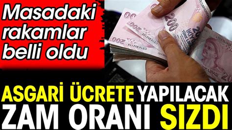 Asgari ücrete yapılacak zam oranı sızdı Masadaki rakamlar belli oldu