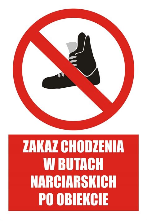 TABLICZKA ZAKAZ CHODZENIA W BUTACH NARCIARSKICH 12458683672