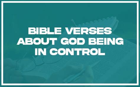 Bible Verses About God Being In Control With Related Verses