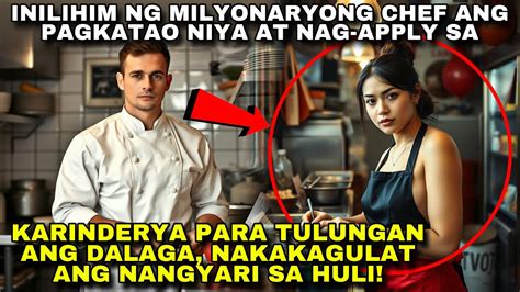 MILYONARYONG CHEF INILIHIM ANG PAGKATAO AT NAG APPLY SA KARINDERYA PARA