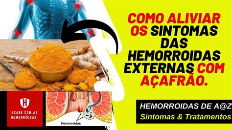 Açafrão Para Hemorróida 💥como Usar O Açafrão Para Tratar As Hemorróidas