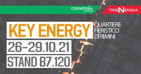 Key Energy 2021 edition: Trienergia Hall B7 Stand 120 | Trienergia