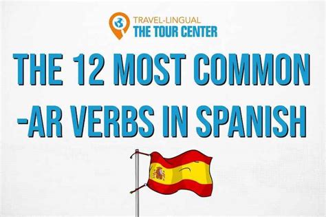 Ar Verbs In Spanish Explained Endings Common Ar Verbs