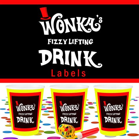 Fizzy Lifting Drink Labels Willywonka Fizzyliftingdrink Partyideas