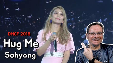 Sohyang Hug Me First Time Reaction Youtube