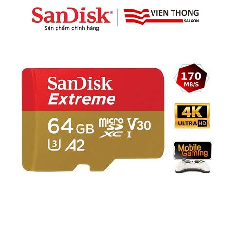 Thẻ Nhớ Microsdxc Sandisk Extreme 64gb Uhs I 4k Uhd Video A2 U3 V30