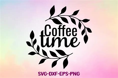 Coffee Time Svg Graphic By Sapphire Art Mart · Creative Fabrica