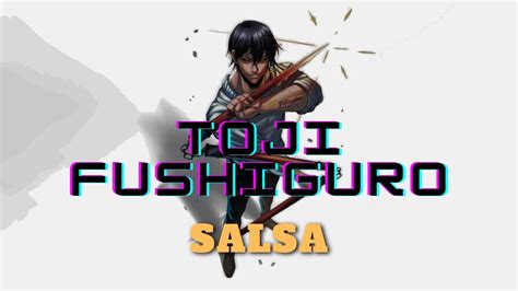 La Salsa De Toji Fushiguro Salsa De Jujutsu Kaisen Lyrics Espa Ol