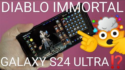 DIABLO IMMORTAL GAMING TEST SAMSUNG GALAXY S24 ULTRA Con