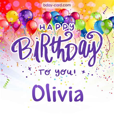 Birthday Images For Olivia 💐 — Free Happy Bday Pictures And Photos