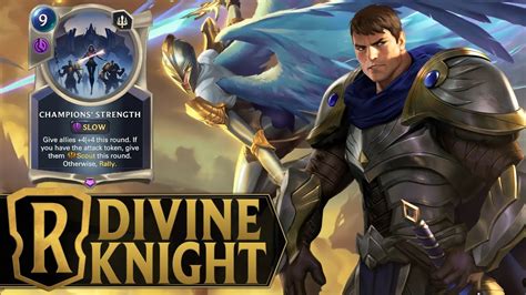 Divine Knight Kayle Garen Elite Deck Legends Of Runeterra World