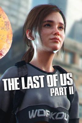 Grid For The Last Of Us Part II By Ereaway SteamGridDB