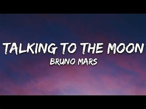 Talking To The Moon Bruno Mars Lyrics Youtube